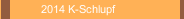 2014 K-Schlupf